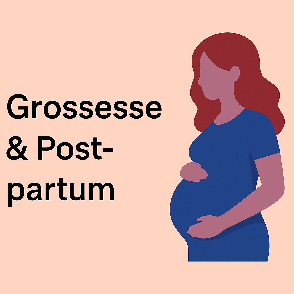 Grossesse & Post-partum